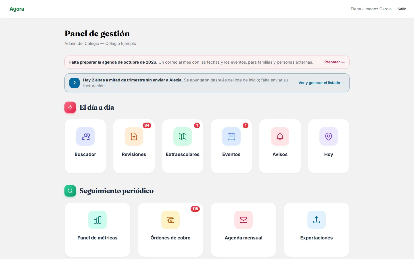 Panel de gestión de Agora con avisos de la agenda mensual y de altas pendientes de enviar, y accesos a buscador, revisiones, extraescolares, eventos, avisos y métricas